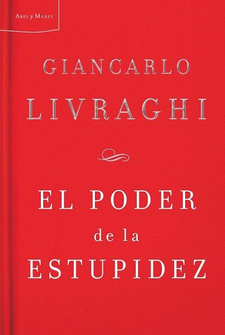 PODER DE LA ESTUPIDEZ, EL | 9788498921038 | LIVRAGHI, GIANCARLO | Llibreria Drac - Llibreria d'Olot | Comprar llibres en català i castellà online