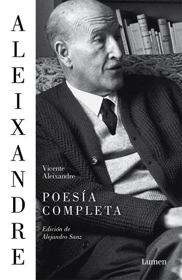 POESÍA COMPLETA (VICENTE ALEIXANDRE) | 9788426402813 | ALEIXANDRE, VICENTE | Llibreria Drac - Librería de Olot | Comprar libros en catalán y castellano online