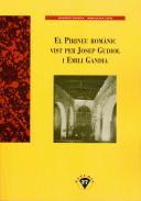 PIRINEU ROMÀNIC VIST PER JOSEP GUDIOL I EMILI GANDIA, EL | 9788494173417 | GUARDIA, MILAGROS ; LORÉS, IMMACULADA | Llibreria Drac - Llibreria d'Olot | Comprar llibres en català i castellà online