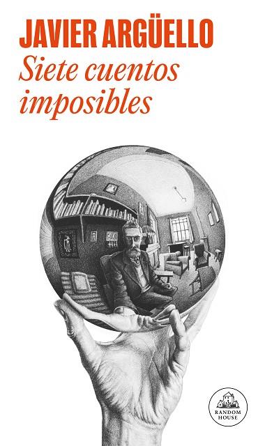 SIETE CUENTOS IMPOSIBLES | 9788439744429 | ARGÜELLO, JAVIER | Llibreria Drac - Llibreria d'Olot | Comprar llibres en català i castellà online