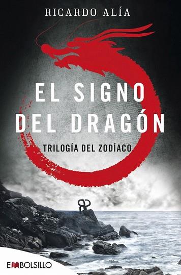 SIGNO DEL DRAGÓN, EL (TRILOGIA DEL ZODIACO 1) | 9788416087501 | ALÍA, RICARDO | Llibreria Drac - Llibreria d'Olot | Comprar llibres en català i castellà online