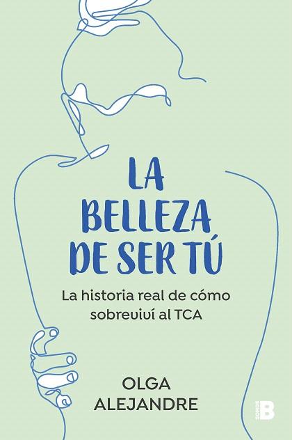 BELLEZA DE SER TÚ, LA | 9788466676175 | ALEJANDRE, OLGA | Llibreria Drac - Llibreria d'Olot | Comprar llibres en català i castellà online