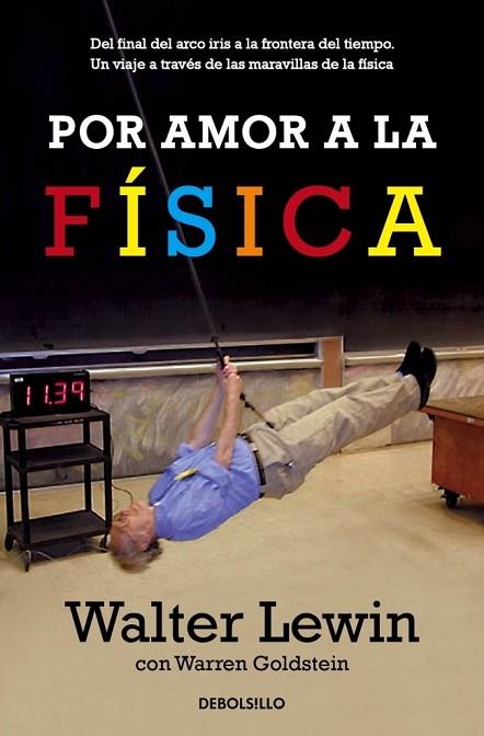 POR AMOR A LA FISICA | 9788490320594 | LEWIN, WALTER;GOLDSTEIN, WARREN | Llibreria Drac - Librería de Olot | Comprar libros en catalán y castellano online