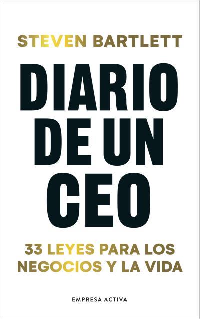 DIARIO DE UN CEO | 9788416997961 | BARTLETT, STEVEN | Llibreria Drac - Llibreria d'Olot | Comprar llibres en català i castellà online