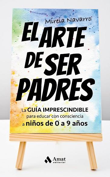 ARTE DE SER PADRES, EL | 9788419870049 | NAVARRO, MIREIA | Llibreria Drac - Librería de Olot | Comprar libros en catalán y castellano online