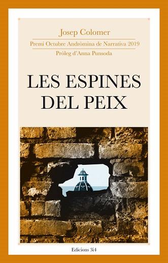 ESPINES DEL PEIX | 9788417469245 | COLOMER, JOSEP | Llibreria Drac - Llibreria d'Olot | Comprar llibres en català i castellà online