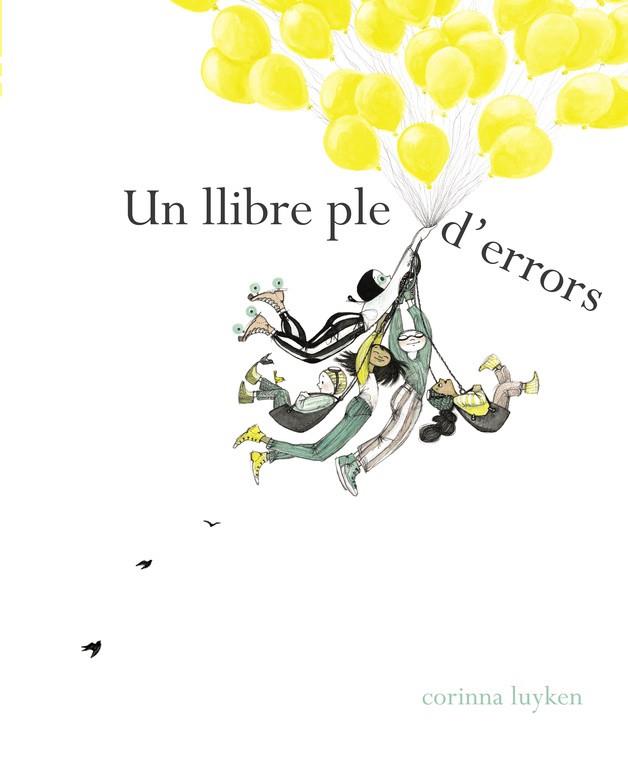 UN LLIBRE PLE D'ERRORS | 9788448849108 | LUYKEN, CORINNA | Llibreria Drac - Llibreria d'Olot | Comprar llibres en català i castellà online