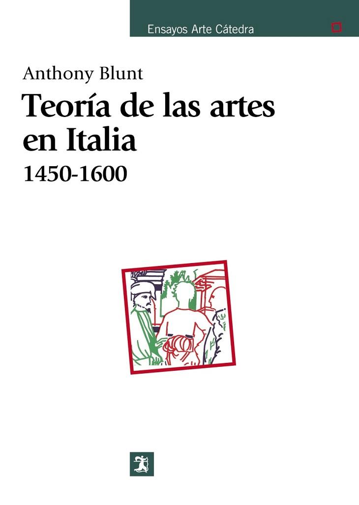 TEORIA DE LAS ARTES EN ITALIA, LA (DEL 1450 A 1600) | 9788437601946 | BLUNT, ANTHONY | Llibreria Drac - Librería de Olot | Comprar libros en catalán y castellano online