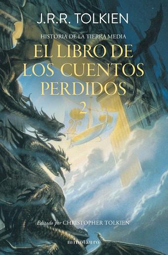 Hª TIERRA MEDIA Nº 02/12 EL LIBRO DE LOS CUENTOS PERDIDOS 2 | 9788445013380 | TOLKIEN, J. R. R. | Llibreria Drac - Llibreria d'Olot | Comprar llibres en català i castellà online