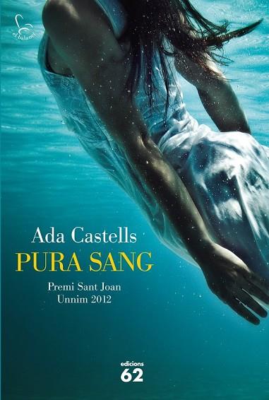 PURA SANG | 9788429769814 | CASTELLS, ADA | Llibreria Drac - Llibreria d'Olot | Comprar llibres en català i castellà online