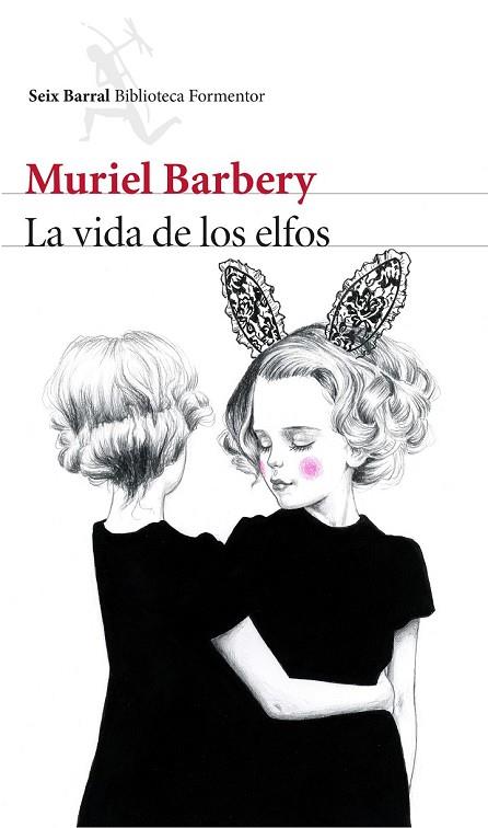 VIDA DE LOS ELFOS, LA | 9788432224973 | BARBERY, MURIEL | Llibreria Drac - Llibreria d'Olot | Comprar llibres en català i castellà online