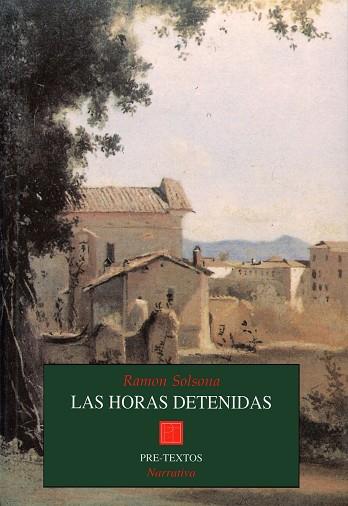 HORAS DETENIDAS, LAS | 9788481911930 | SOLSONA, RAMON | Llibreria Drac - Llibreria d'Olot | Comprar llibres en català i castellà online