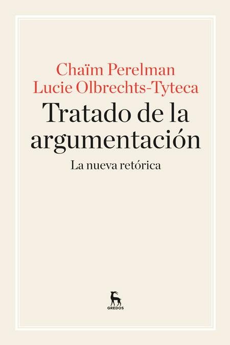 TRATADO DE ARGUMENTACIÓN | 9788424928971 | PERELMAN , CHAIM ; OLBRECHTS, LUCIE | Llibreria Drac - Llibreria d'Olot | Comprar llibres en català i castellà online