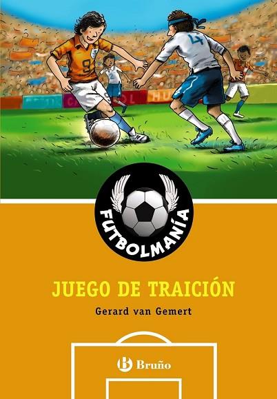 FUTBOLMANIA. JUEGO DE TRAICION | 9788421684306 | VAN GEMERT, GERARD | Llibreria Drac - Llibreria d'Olot | Comprar llibres en català i castellà online