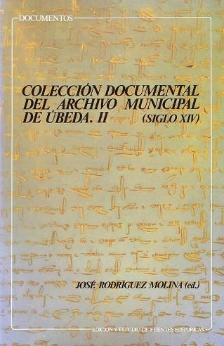 COLECCION DOCUMENTAL DEL ARCHIVO MUNICIPAL DE UBED | 9788433819345 | RODRIGUEZ MOLINA ,JOSE | Llibreria Drac - Librería de Olot | Comprar libros en catalán y castellano online