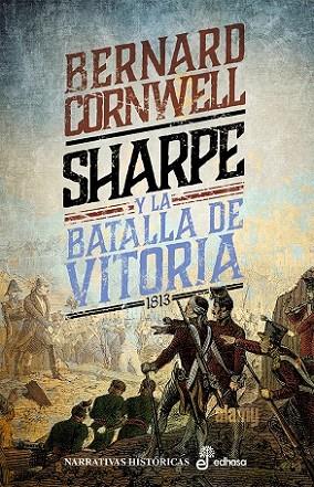 SHARPE Y LA BATALLA DE VITORIA 1813 (XVI) | 9788435064422 | CORNWELL, BERNARD | Llibreria Drac - Llibreria d'Olot | Comprar llibres en català i castellà online