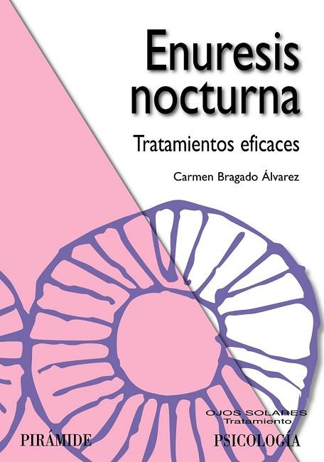 ENURESIS NOCTURNA. TRATAMIENTOS EFICACES | 9788436822991 | BRAGADO, CARMEN | Llibreria Drac - Librería de Olot | Comprar libros en catalán y castellano online