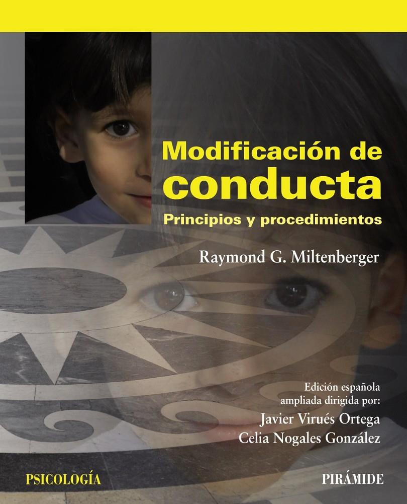 MODIFICACION DE CONDUCTA: PRINCIPIOS Y PROCEDIMIENTOS | 9788436828122 | MILTENBERGER, R. G. | Llibreria Drac - Llibreria d'Olot | Comprar llibres en català i castellà online