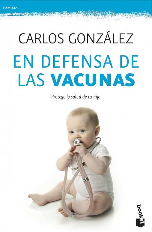 EN DEFENSA DE LAS VACUNAS | 9788499982328 | GONZÁLEZ, CARLOS | Llibreria Drac - Llibreria d'Olot | Comprar llibres en català i castellà online