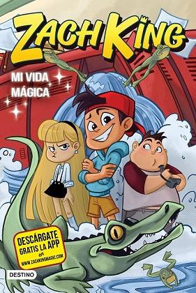 ZACH KING. MI VIDA MÁGICA | 9788408187882 | KING, ZACH | Llibreria Drac - Llibreria d'Olot | Comprar llibres en català i castellà online