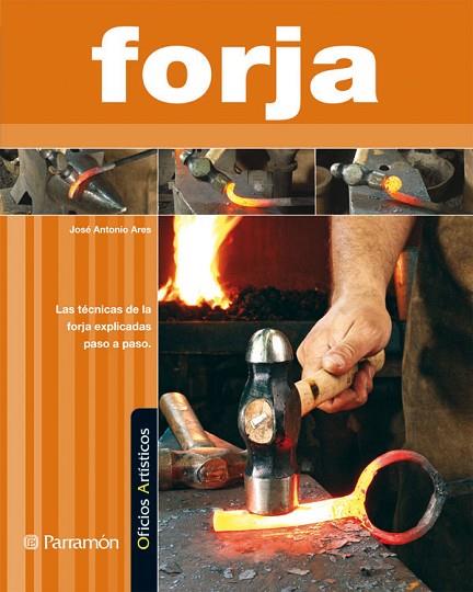 FORJA | 9788434232051 | ARES, JOSE ANTONIO | Llibreria Drac - Librería de Olot | Comprar libros en catalán y castellano online