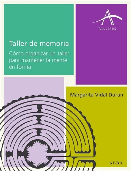 TALLER DE MEMORIA | 9788484286356 | VIDAL, MARGARITA | Llibreria Drac - Llibreria d'Olot | Comprar llibres en català i castellà online