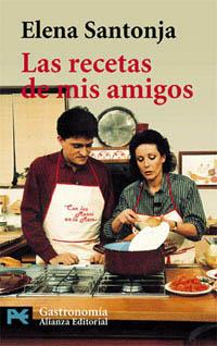 RECETAS DE MIS AMIGOS, LAS | 9788420638621 | SANTOJA, ELENA | Llibreria Drac - Librería de Olot | Comprar libros en catalán y castellano online