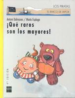 QUE RAROS SON LOS MAYORES! | 9788434861930 | DALMASES, ANTONI | Llibreria Drac - Llibreria d'Olot | Comprar llibres en català i castellà online