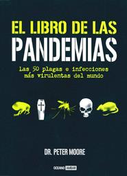 LIBRO DE LAS PANDEMIAS, EL | 9788475566320 | MOORE, PETER | Llibreria Drac - Librería de Olot | Comprar libros en catalán y castellano online