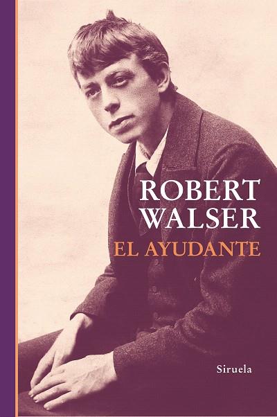 AYUDANTE, EL | 9788410183728 | WALSER, ROBERT | Llibreria Drac - Llibreria d'Olot | Comprar llibres en català i castellà online