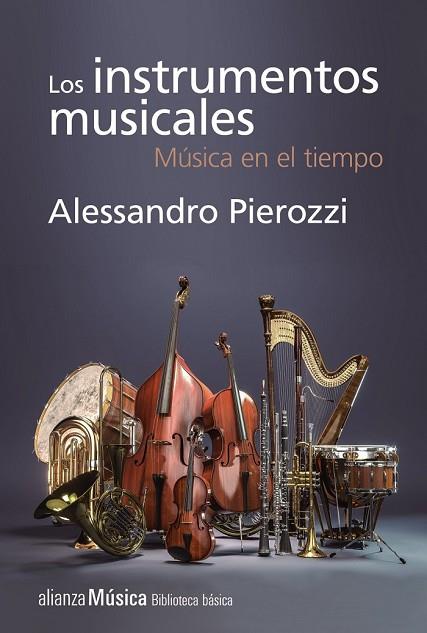 INSTRUMENTOS MUSICALES, LOS | 9788491811305 | PIEROZZI, ALESSANDRO | Llibreria Drac - Librería de Olot | Comprar libros en catalán y castellano online