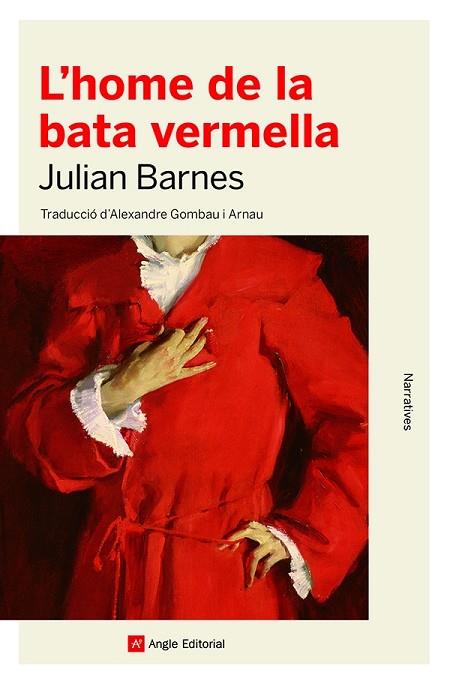 HOME DE LA BATA VERMELLA, L' | 9788418197444 | BARNES, JULIAN | Llibreria Drac - Librería de Olot | Comprar libros en catalán y castellano online