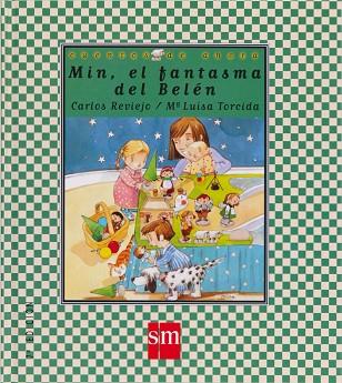 MIN, EL FANTASMA DEL BELEN | 9788434851610 | REVIEJO, CARLOS | Llibreria Drac - Llibreria d'Olot | Comprar llibres en català i castellà online