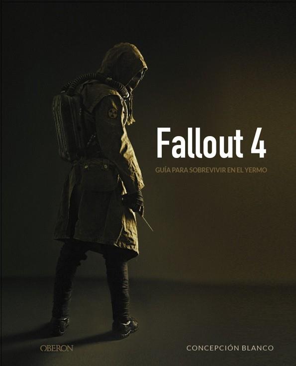 FALLOUT 4 | 9788441538191 | BLANCO LOBO, CONCEPCIÓN | Llibreria Drac - Llibreria d'Olot | Comprar llibres en català i castellà online