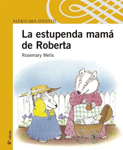 ESTUPENDA MAMA DE ROBERTA, LA | 9788420468037 | WELLS, ROSEMARY | Llibreria Drac - Llibreria d'Olot | Comprar llibres en català i castellà online