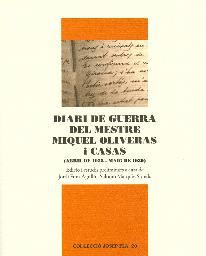 DIARI DE GUERRA DEL MESTRE MIQUEL OLIVERAS I CASAS | 9788496747333 | FONT, JORDI (ED.) | Llibreria Drac - Librería de Olot | Comprar libros en catalán y castellano online