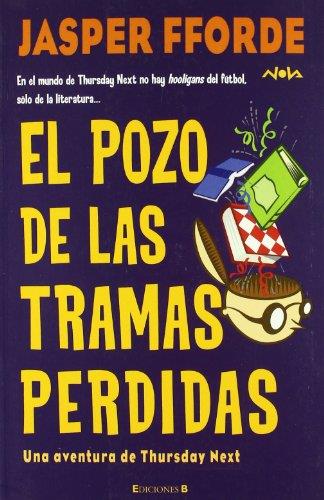 POZO DE LAS TRAMAS PERDIDAS, EL | 9788466636773 | FFORDE, JASPER | Llibreria Drac - Librería de Olot | Comprar libros en catalán y castellano online