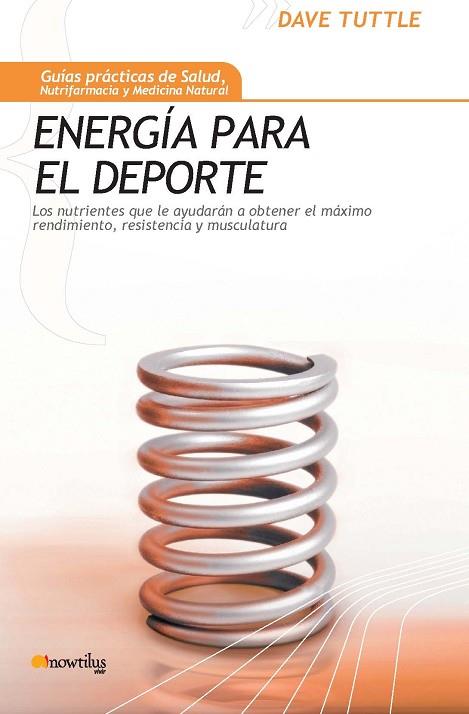 ENERGIA PARA EL DEPORTE | 9788497634113 | TUTTLE, DAVE | Llibreria Drac - Llibreria d'Olot | Comprar llibres en català i castellà online