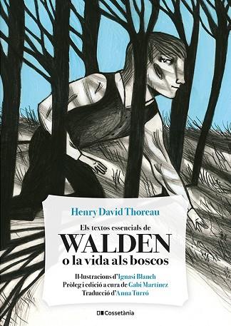 TEXTOS ESSENCIALS DE WALDEN O LA VIDA ALS BOSCOS, ELS | 9788413561691 | THOREAU, HENRY DAVID | Llibreria Drac - Llibreria d'Olot | Comprar llibres en català i castellà online