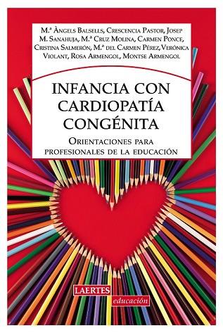 INFANCIA CON CARDIOPATÍA CONGÉNITA | 9788475849270 | AAVV | Llibreria Drac - Librería de Olot | Comprar libros en catalán y castellano online