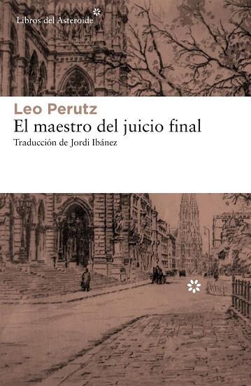 MAESTRO DEL JUICIO FINAL, EL | 9788417007010 | PERUTZ, LEO | Llibreria Drac - Llibreria d'Olot | Comprar llibres en català i castellà online