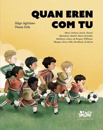 QUAN EREN COM TU | 9788419684301 | AGIRIANO, IÑIGO | Llibreria Drac - Llibreria d'Olot | Comprar llibres en català i castellà online