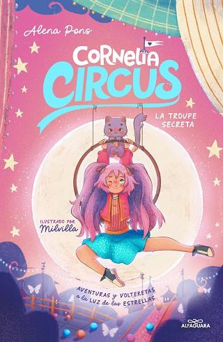 TROUPE SECRETA, LA (CORNELIA CIRCUS 3) | 9788419688712 | PONS, ALENA | Llibreria Drac - Llibreria d'Olot | Comprar llibres en català i castellà online