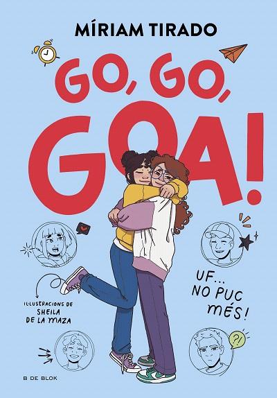 GO, GO, GOA! (EM DIC GOA 4) | 9788419910608 | TIRADO, MÍRIAM | Llibreria Drac - Llibreria d'Olot | Comprar llibres en català i castellà online