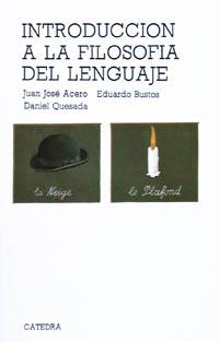 INTRODUCCION A LA FILOSOFIA DEL LENGUAJE | 9788437603247 | ACERO, JUAN JOSE | Llibreria Drac - Librería de Olot | Comprar libros en catalán y castellano online