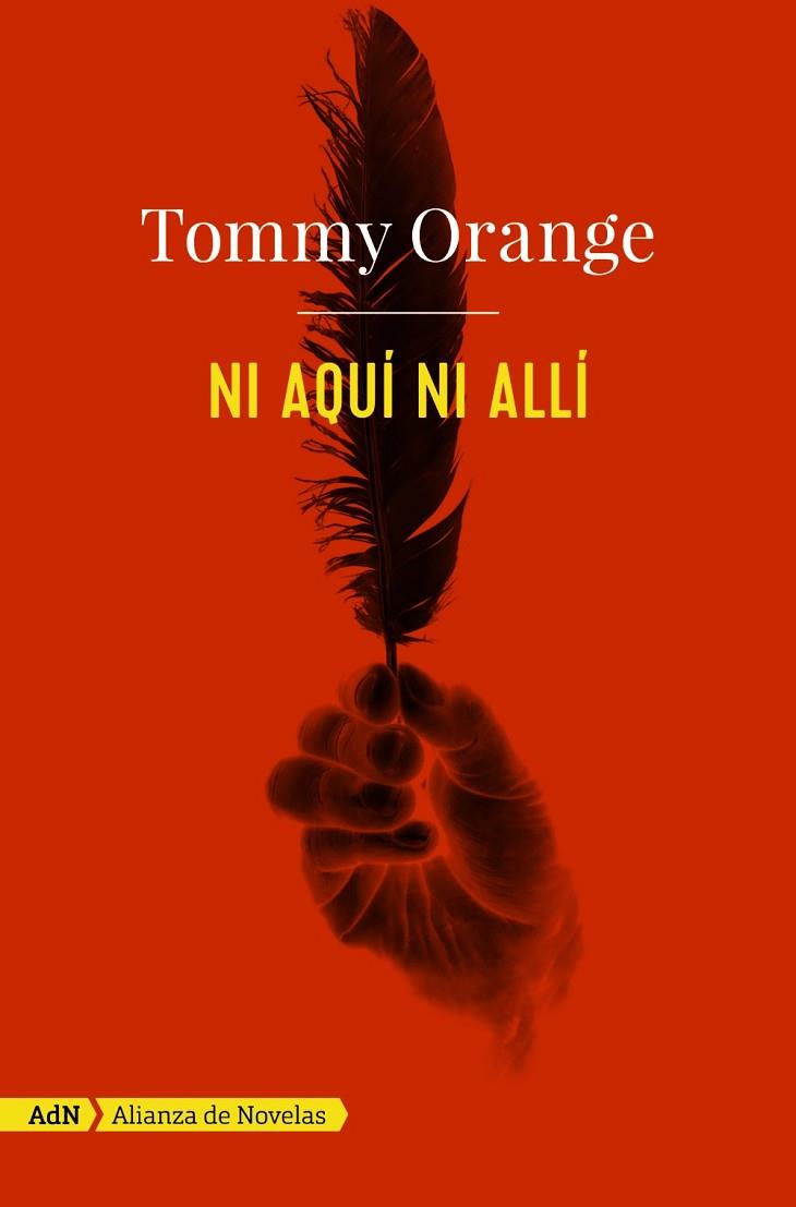 NI AQUÍ NI ALLÍ  | 9788491812586 | ORANGE, TOMMY | Llibreria Drac - Llibreria d'Olot | Comprar llibres en català i castellà online