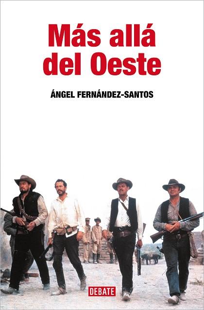 MÁS ALLÁ DEL OESTE | 9788410214170 | FERNÁNDEZ-SANTOS, ÁNGEL | Llibreria Drac - Llibreria d'Olot | Comprar llibres en català i castellà online