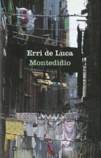 MONTEDIDIO | 9788482644042 | LUCA, ERRI DE | Llibreria Drac - Llibreria d'Olot | Comprar llibres en català i castellà online