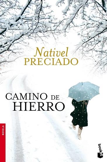 CAMINO DE HIERRO | 9788467032161 | PRECIADO, NATIVEL | Llibreria Drac - Librería de Olot | Comprar libros en catalán y castellano online