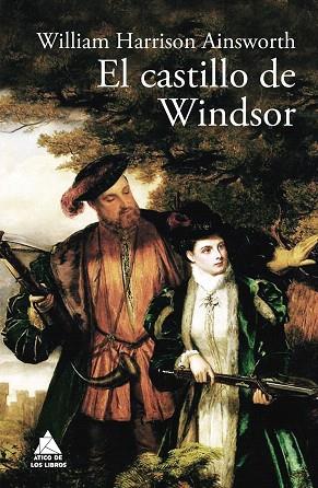 CASTILLO DE WINDSOR, EL | 9788416222940 | AINSWORTH, WILLIAM HARRISON | Llibreria Drac - Llibreria d'Olot | Comprar llibres en català i castellà online